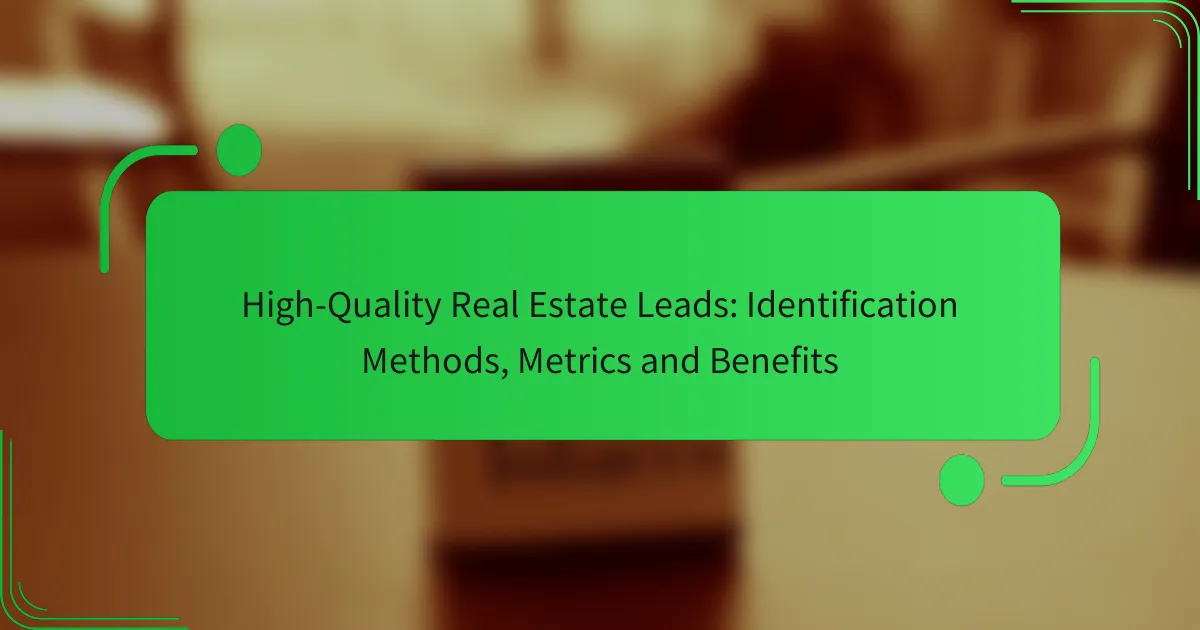 Aukštos Kokybės Nekilnojamojo Turto Potencialūs Klientai: Nustatymo Būdai, Rodikliai ir Privalumai