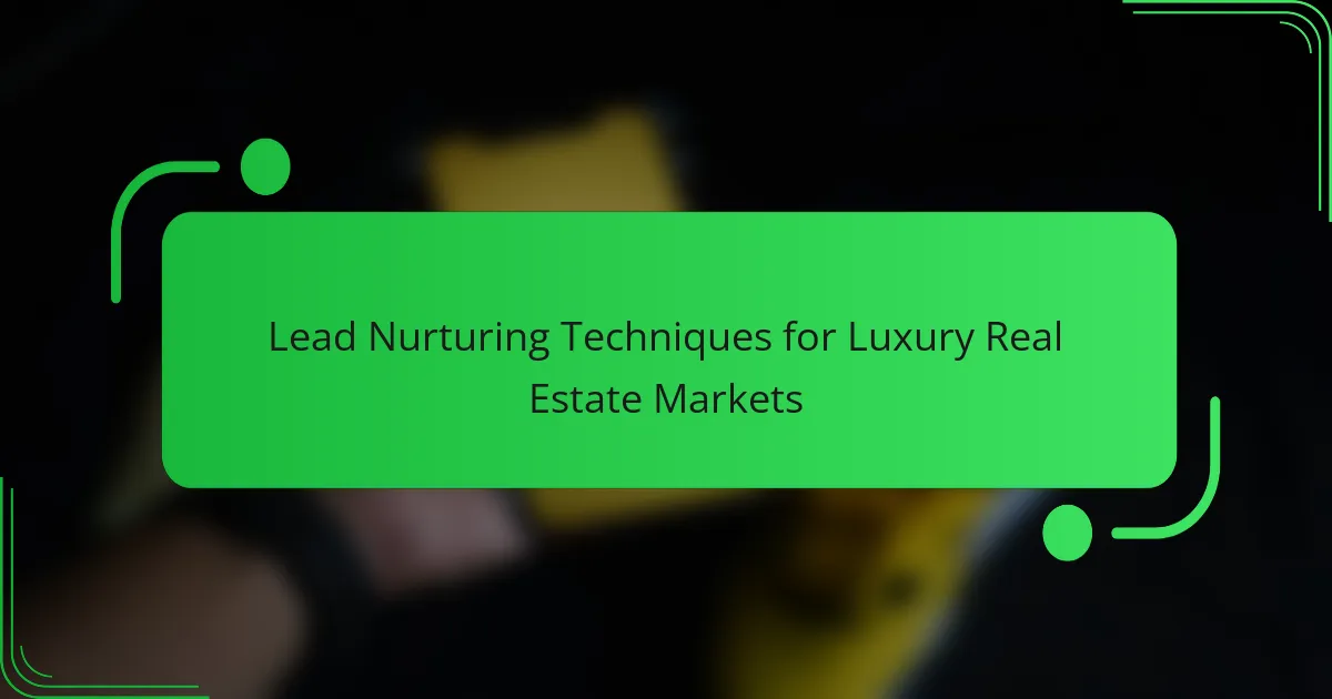 Lead auginimo technikos prabangių nekilnojamojo turto rinkose